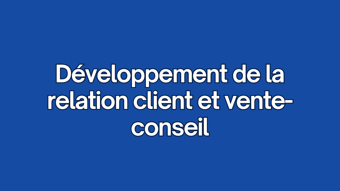 Négociation complexe, fidélisation avancée, gestion de portefeuille client.